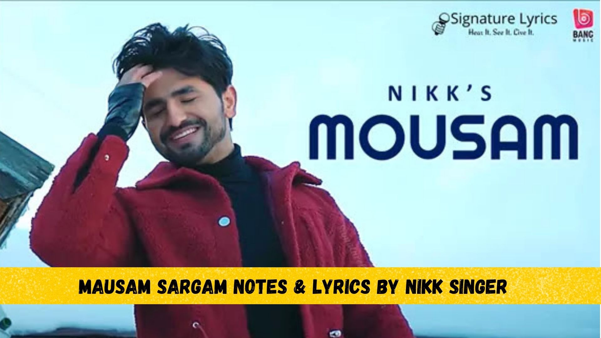 Mausam Sargam Notes & Lyrics by Nikk Singer