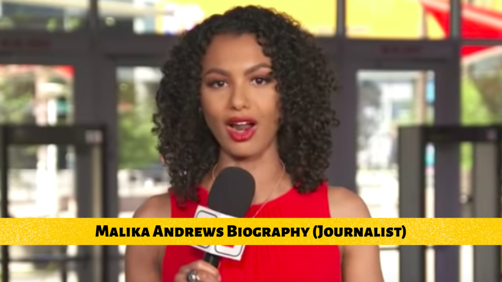 Malika Andrews Biography