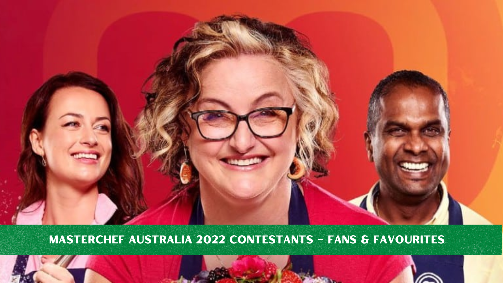 Masterchef Australia 2022 Contestants