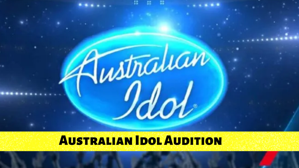 How To Apply Australian Idol 2024 Season 9 Application & Schedule