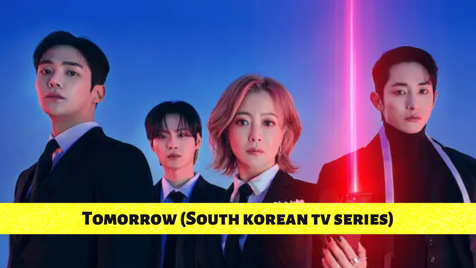 Tomorrow South Korean TV series