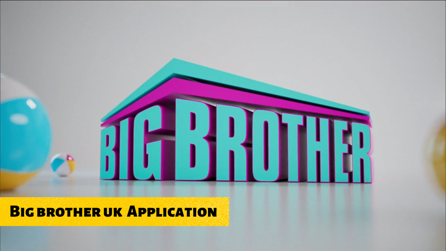 Big Brother UK 2024 Application Coming Back BBUK For 2024