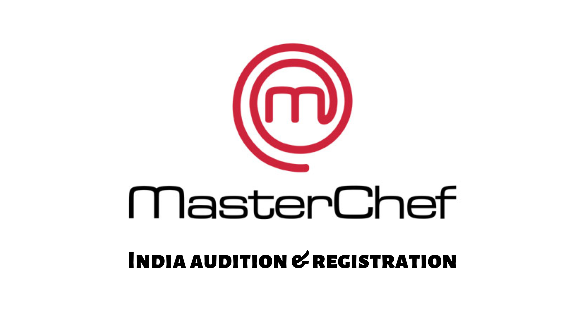 Register for Masterchef India
