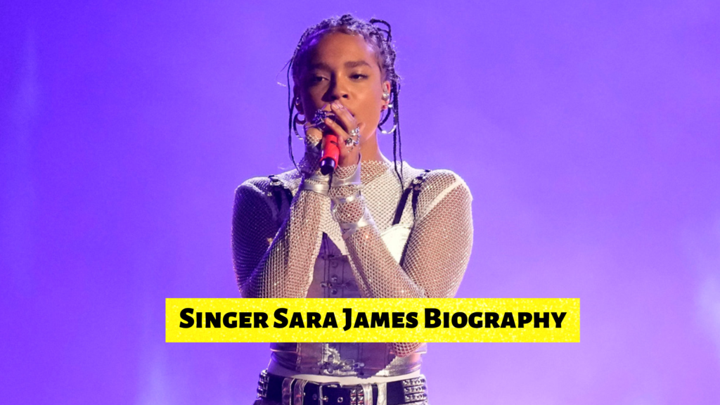 Singer Sara James Biography