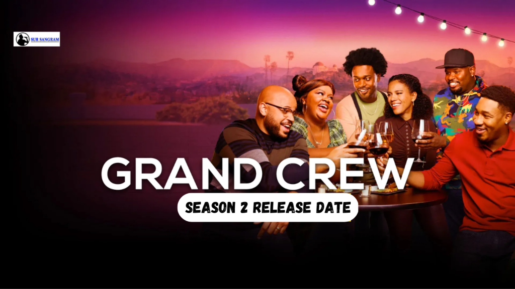 Grand crew season 2 release date