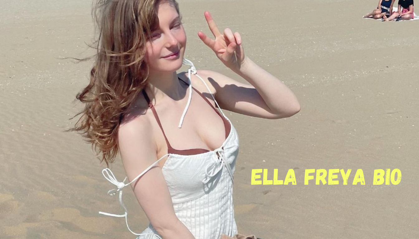 Ella Freya (Social Media Influencer) - Age, Height, Net Worth, Biography 