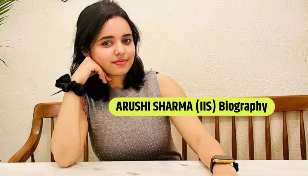 IIS ARUSHI SHARMA