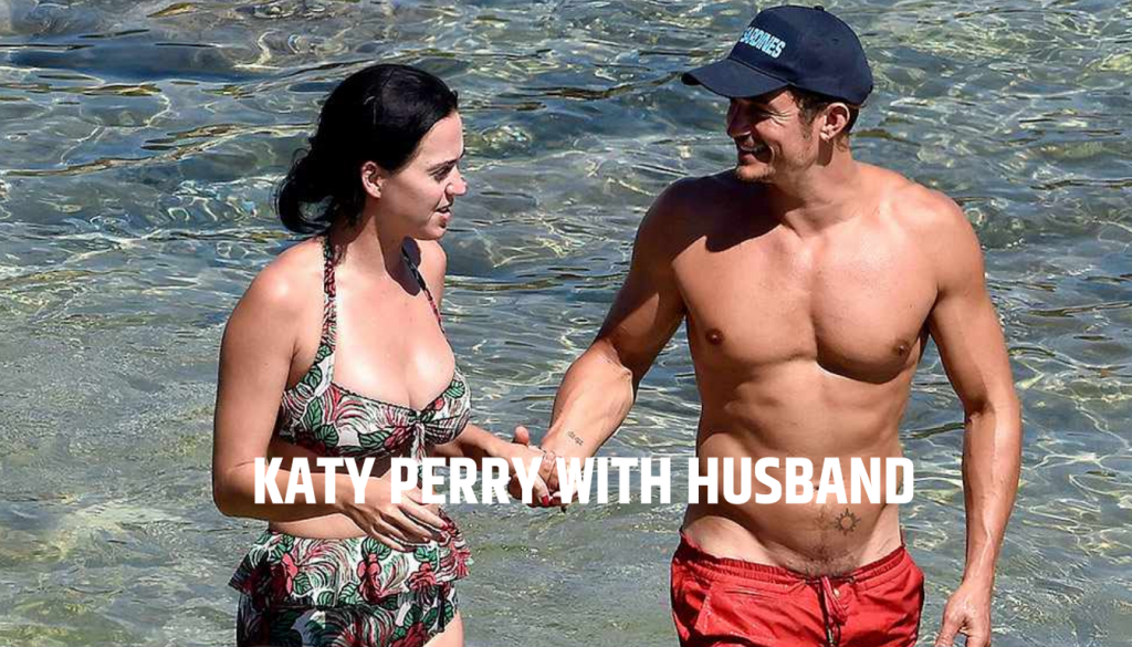 KATY PERRY WITH HUSBAND 