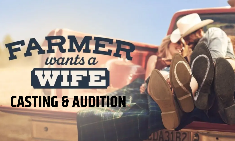 How To Get Farmer Wants A Wife Auditions And Casting 2024?